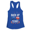 Back Up Terry Funny 4th Of July Us Flag Patriotic Fireworks Shirt & Tank Top | teecentury