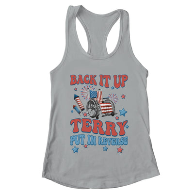 Back Up Terry Put It In Reverse Firework 4th Of July  Groovy Shirt & Tank Top | teecentury