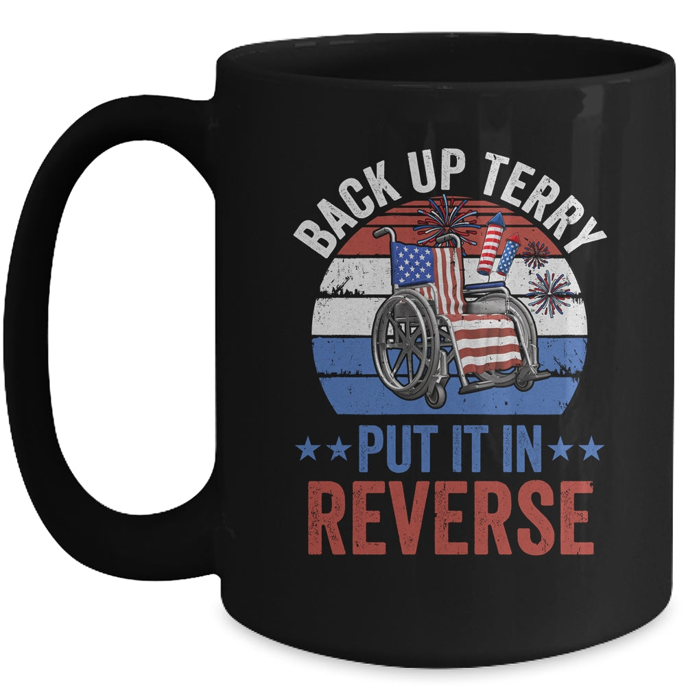 Back Up Terry Put It In Reverse Firework Vintage 4th Of July Mug | teecentury