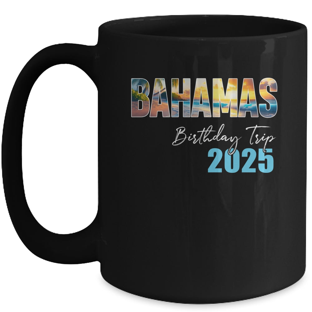 Bahamas Birthday Trip 2025 Vacation Party Crew Cruise Mug | teecentury