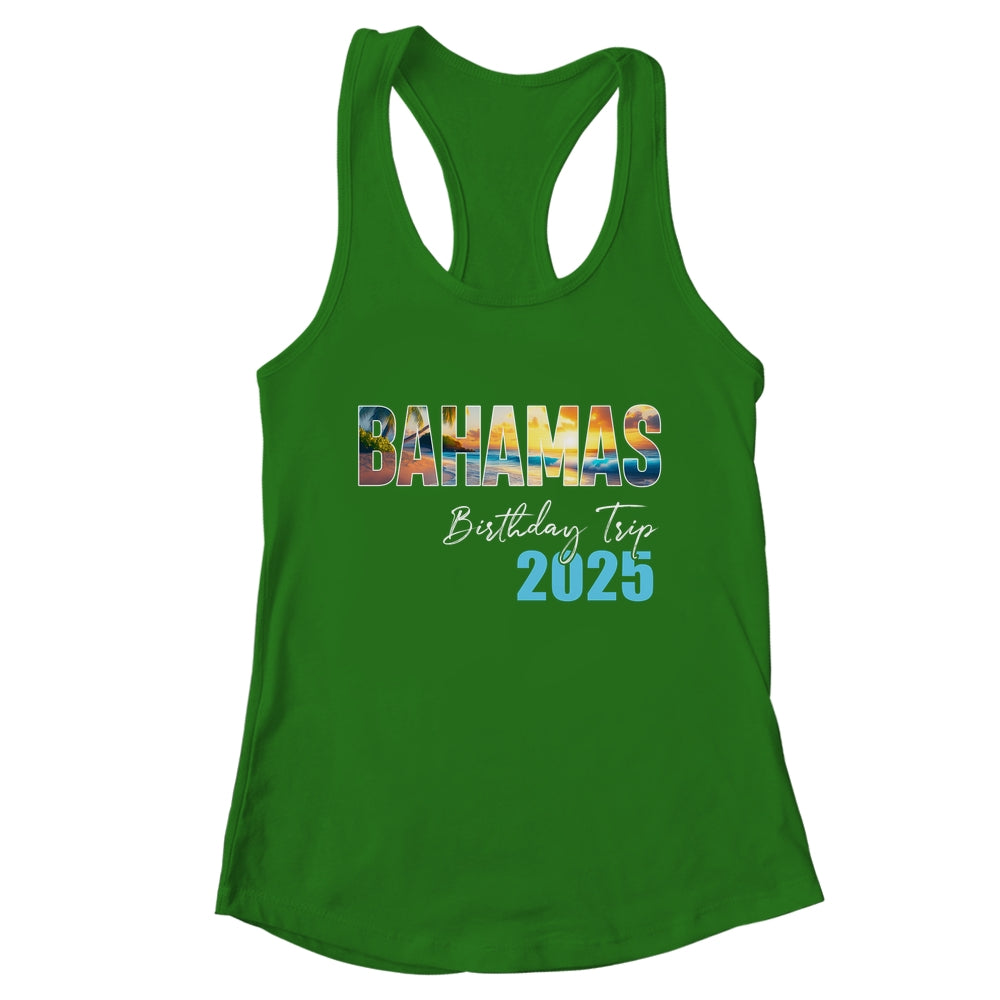 Bahamas Birthday Trip 2025 Vacation Party Crew Cruise Shirt & Tank Top | teecentury