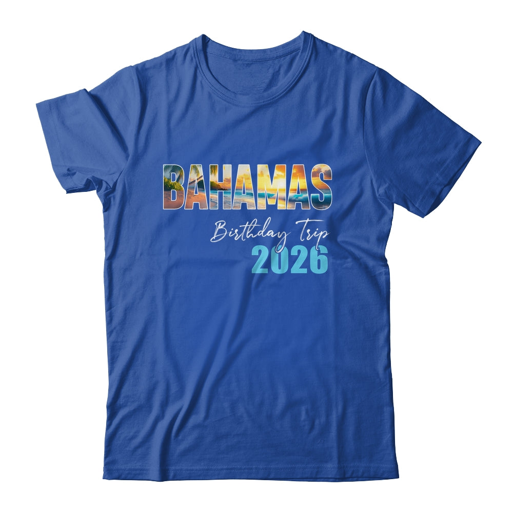 Bahamas Birthday Trip 2026 Vacation Party Crew Cruise Shirt & Tank Top | teecentury