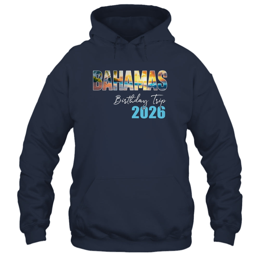 Bahamas Birthday Trip 2026 Vacation Party Crew Cruise Shirt & Tank Top | teecentury