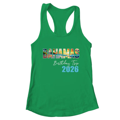 Bahamas Birthday Trip 2026 Vacation Party Crew Cruise Shirt & Tank Top | teecentury