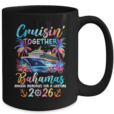 Bahamas Cruise 2026 Family Cruisin' Vacation Together Mug | teecentury