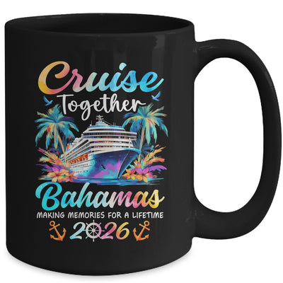 Bahamas Cruise 2026 Family Vacation Cruisin’ Together Mug | teecentury