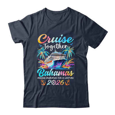 Bahamas Cruise 2026 Family Vacation Cruisin’ Together Shirt & Tank Top | teecentury