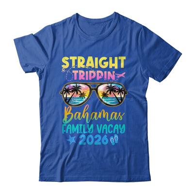 Bahamas Family Vacay Vacation 2026 Straight Trippin Shirt & Tank Top | teecentury