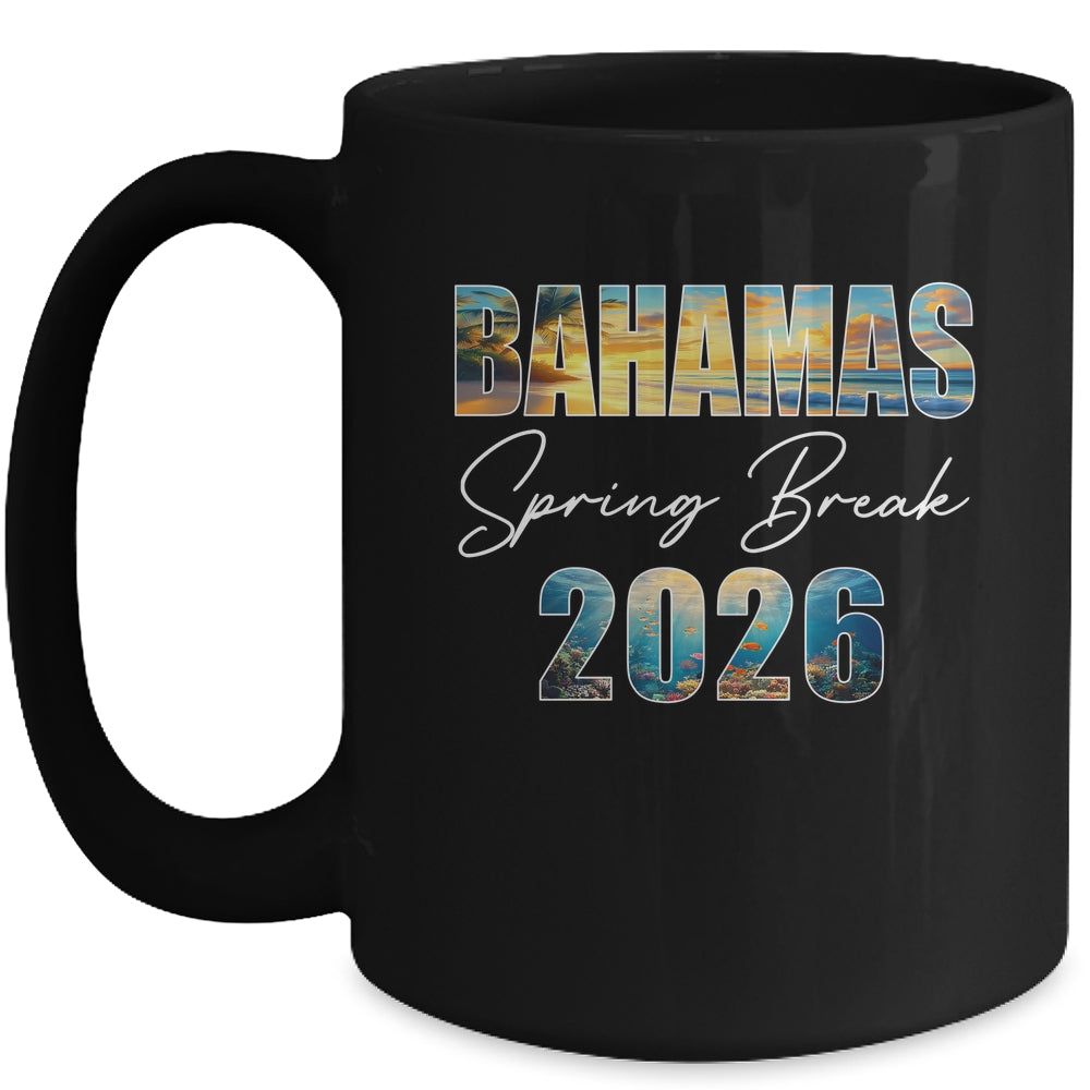 Bahamas Spring Break 2026 Summer Vacation Beach Mug | teecentury