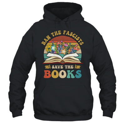 Ban The Fascists Save The Books Funny Book Lover Worm Nerd Shirt & Hoodie | teecentury