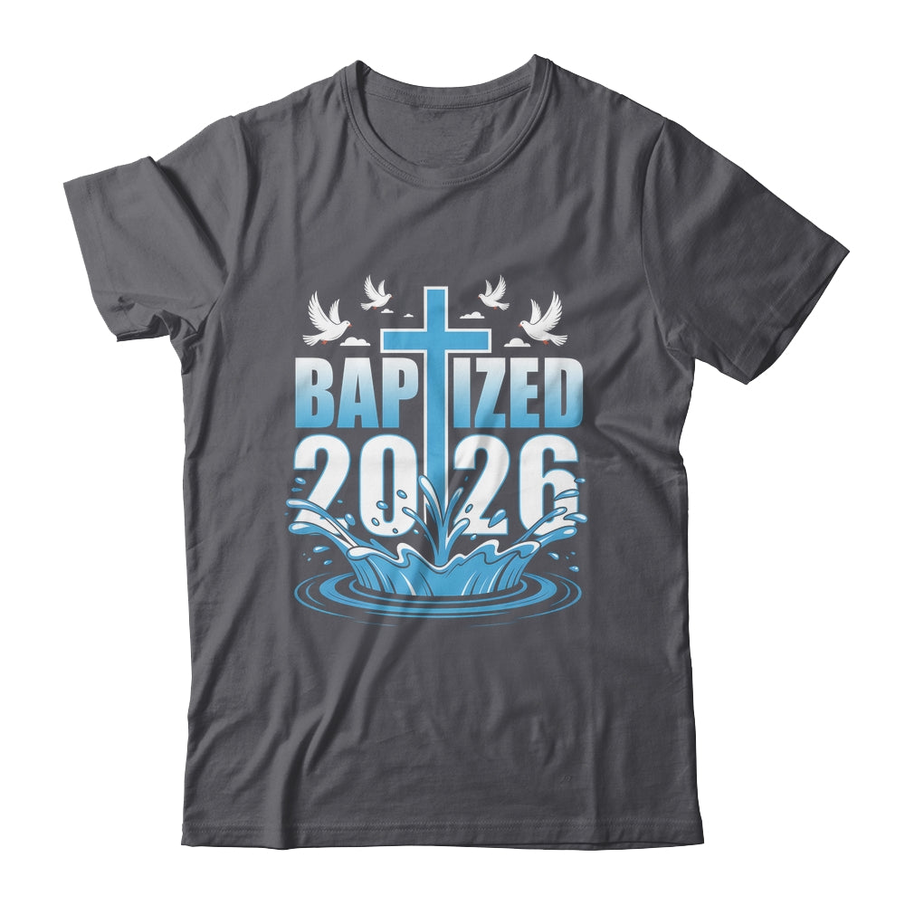 Baptism Christian Jesus Christ God Church Baptized 2026 Shirt & Hoodie | teecentury