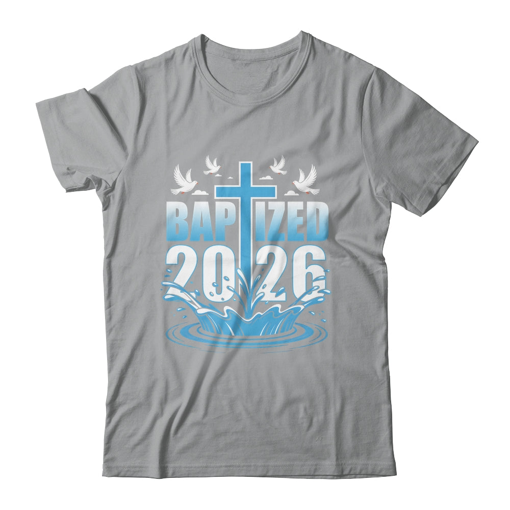 Baptism Christian Jesus Christ God Church Baptized 2026 Shirt & Hoodie | teecentury