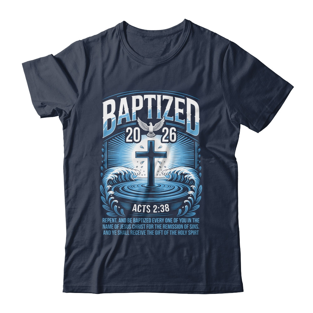 Baptized In 2026 Catholic Bible Verse For Christian Baptism Shirt & Hoodie | teecentury