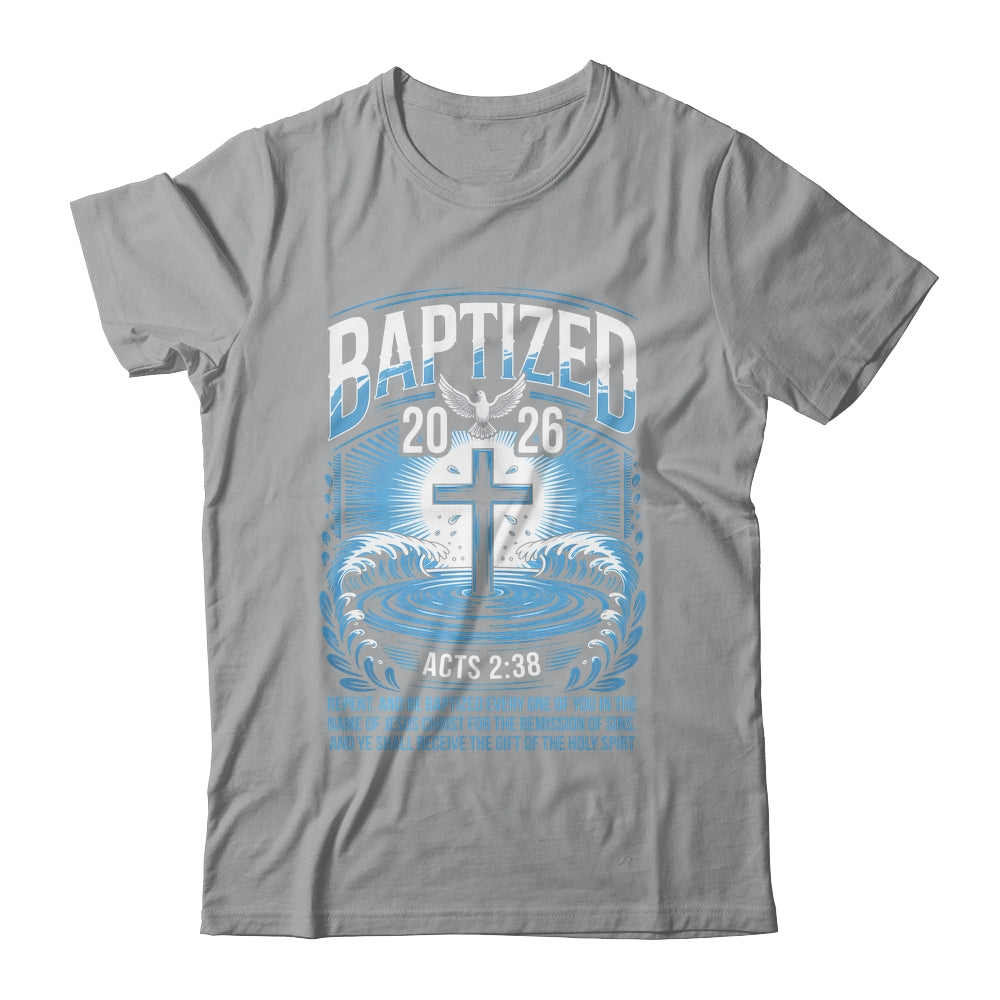 Baptized In 2026 Catholic Bible Verse For Christian Baptism Shirt & Hoodie | teecentury