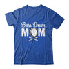 Bass Drum Mom Funny Marching Band For Mothers Day Shirt & Tank Top | teecentury