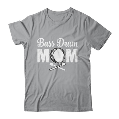 Bass Drum Mom Funny Marching Band For Mothers Day Shirt & Tank Top | teecentury