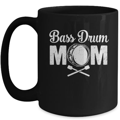 Bass Drum Mom Funny Marching Band For Mothers Day Mug | teecentury