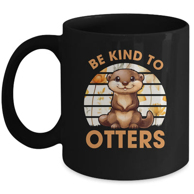 Be Kind To Otters For Kids Girls For Otter's Day Otter Lover Mug | teecentury