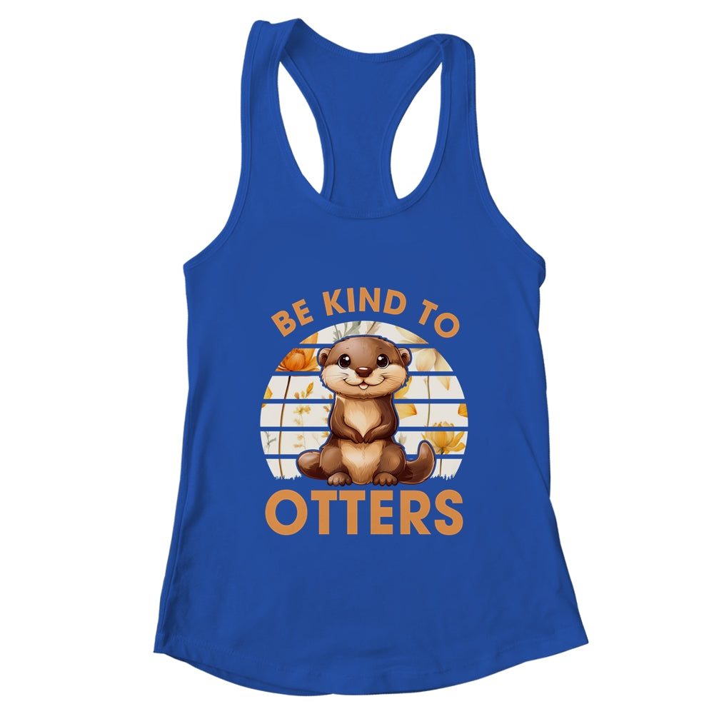 Be Kind To Otters For Kids Girls For Otter's Day Otter Lover Shirt & Tank Top | teecentury