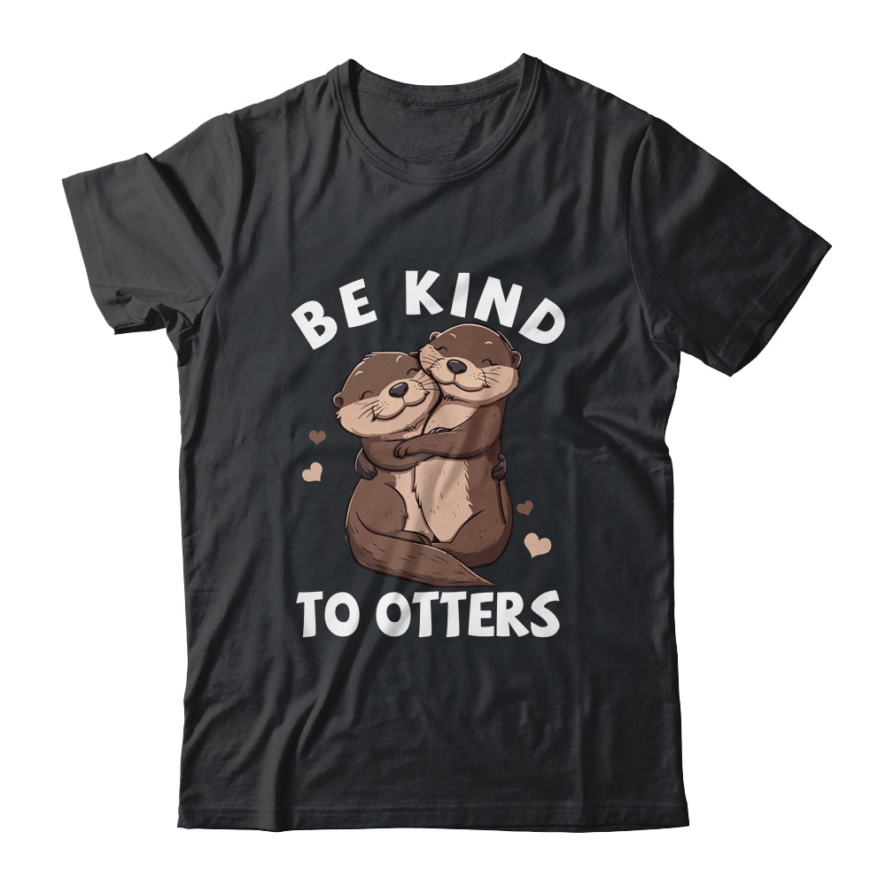Be Kind To Otters Girls Kids Boys Women Otter's Day Shirt & Tank Top | teecentury