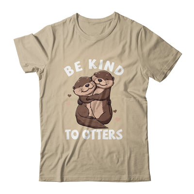Be Kind To Otters Girls Kids Boys Women Otter's Day Shirt & Tank Top | teecentury