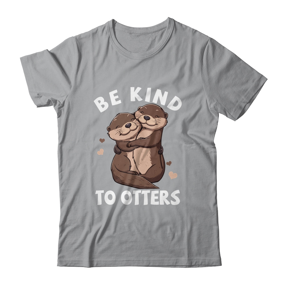 Be Kind To Otters Girls Kids Boys Women Otter's Day Shirt & Tank Top | teecentury