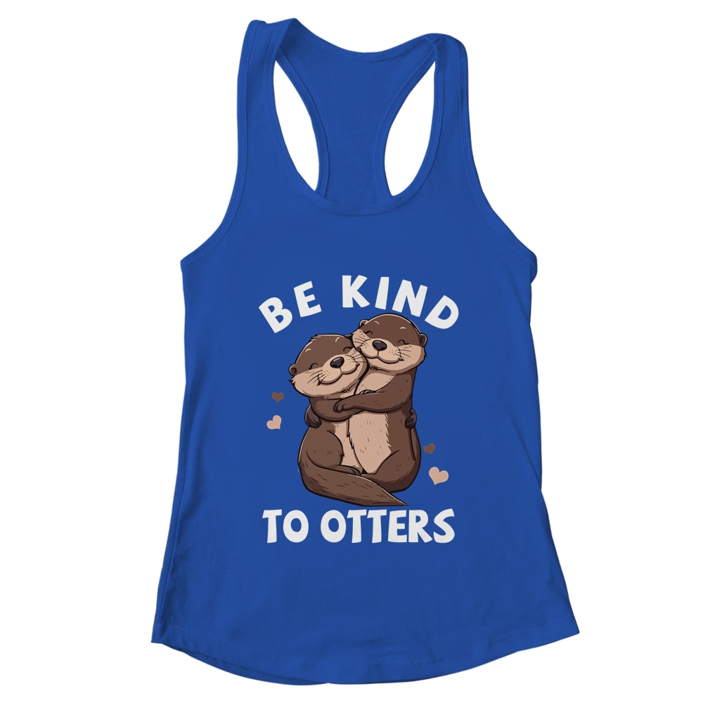 Be Kind To Otters Girls Kids Boys Women Otter's Day Shirt & Tank Top | teecentury