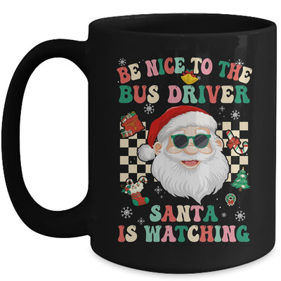 Be Nice To The Bus Driver Santa Christmas Xmas Groovy Mug | teecentury