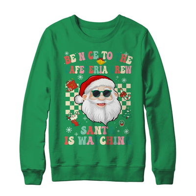 Be Nice To The Cafeteria Crew Santa Christmas Lunch Lady Shirt & Sweatshirt | teecentury