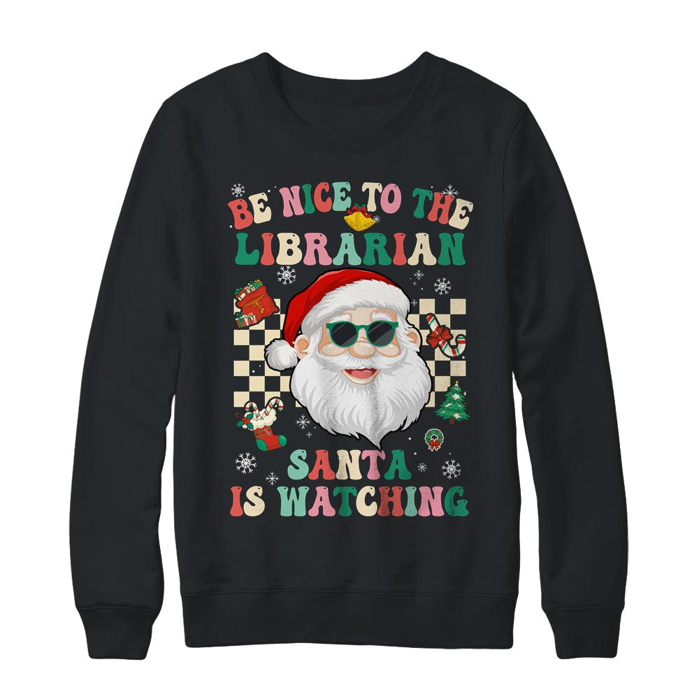 Be Nice To The Librarian Santa Christmas Xmas Groovy Shirt & Sweatshirt | teecentury