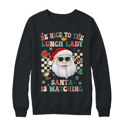Be Nice To The Lunch Lady Santa Christmas Xmas Groovy Shirt & Sweatshirt | teecentury