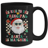 Be Nice To The Principal Santa Christmas Xmas Groovy Mug | teecentury