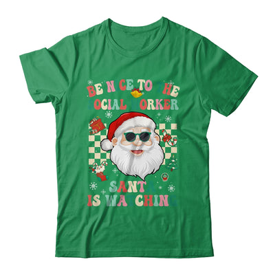 Be Nice To The Social Worker Santa Christmas Xmas Groovy Shirt & Sweatshirt | teecentury