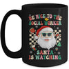 Be Nice To The Social Worker Santa Christmas Xmas Groovy Mug | teecentury