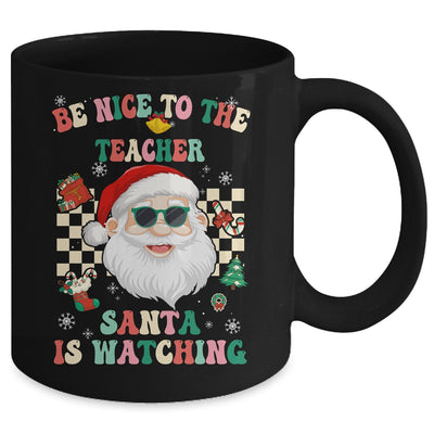 Be Nice To The Teacher Santa Is Watching Christmas Groovy Mug | teecentury