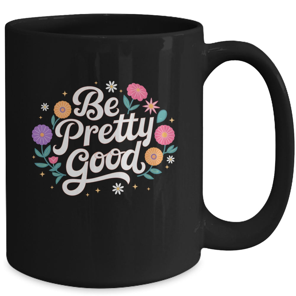 Be Pretty Good Human Rights Protest Vintage Women Mug | teecentury
