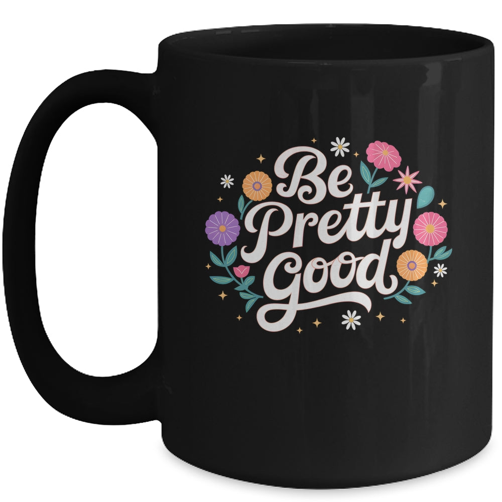 Be Pretty Good Human Rights Protest Vintage Women Mug | teecentury