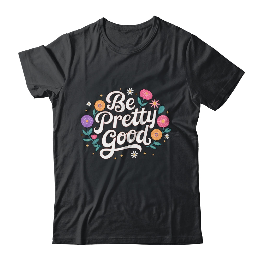 Be Pretty Good Human Rights Protest Vintage Women Shirt & Tank Top | teecentury