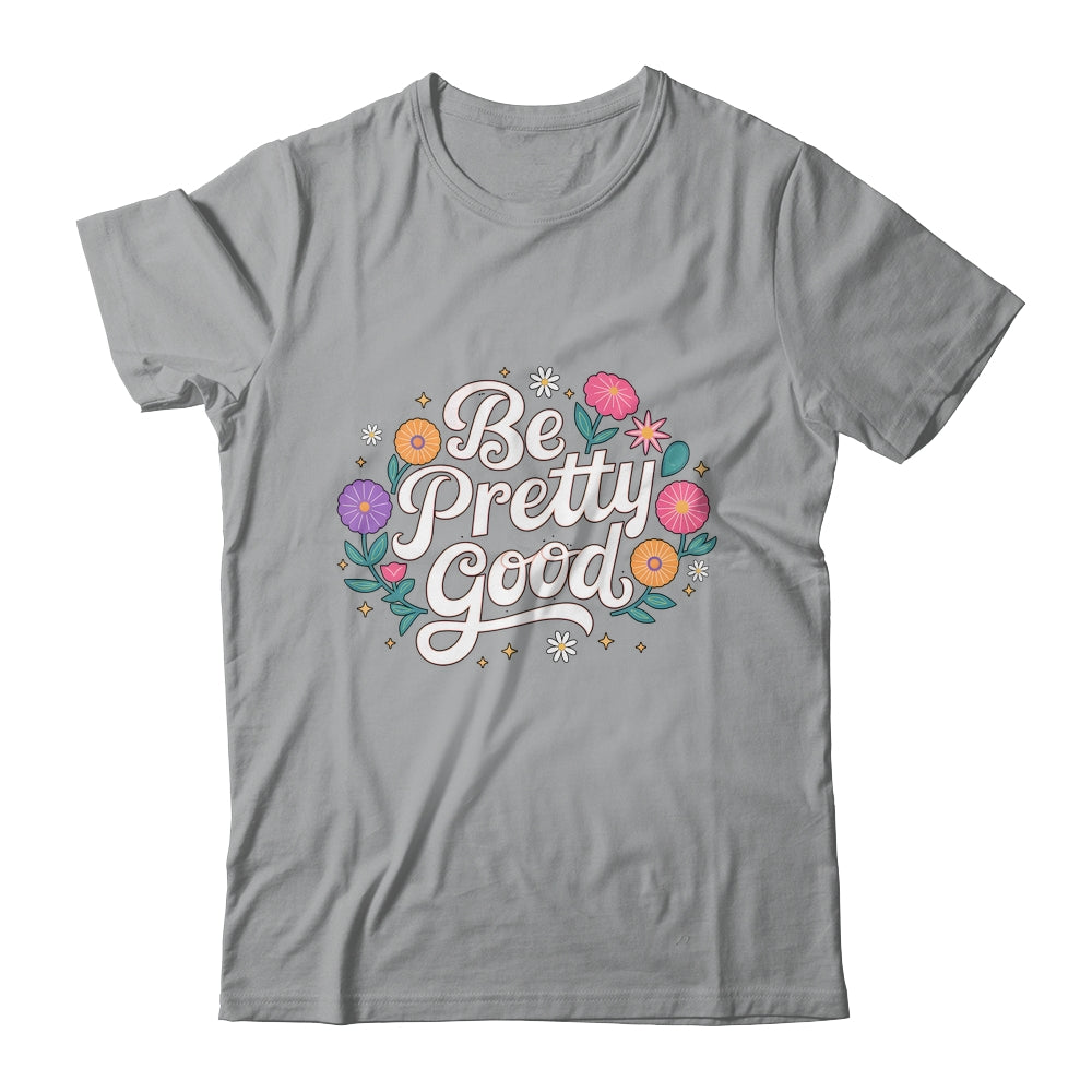 Be Pretty Good Human Rights Protest Vintage Women Shirt & Tank Top | teecentury