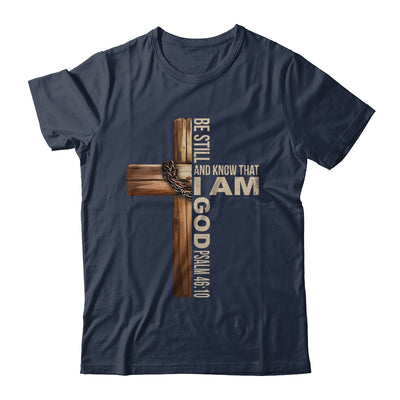 Be Still And Know God Christian Bible Verse Faith Men Women Shirt & Tank Top | teecentury