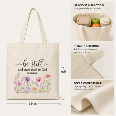 Be Still And Know That I Am God Psalm 46 10 Floral Christian Tote Bag For Women Church Canvas Bag Bible Verse Faith Religious Gift For Daily Use Shopping Beach Travel | teecentury