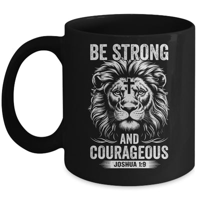 Be Strong And Courageous Lion Joshua 1:9 Bible Christian Men Mug | teecentury