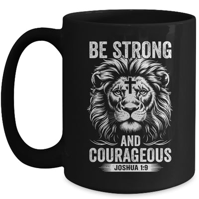 Be Strong And Courageous Lion Joshua 1:9 Bible Christian Men Mug | teecentury