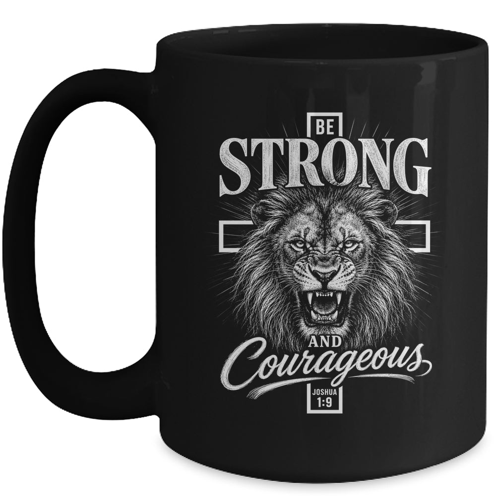 Be Strong And Courageous Lion Joshua 1:9 Christian Men Mug | teecentury