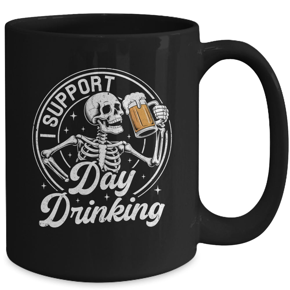 Beer Lover Drinking Party Skeleton I Support Day Drinking Mug | teecentury