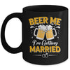 Beer Me I'm Getting Married Funny Groom Bachelor Party Mug | teecentury