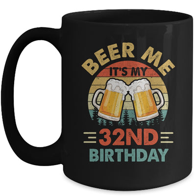 Beer Me It's My 32nd Birthday Party 32 Years Old Men Vintage Mug | teecentury