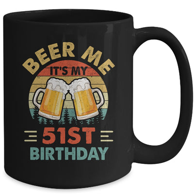 Beer Me It's My 51st Birthday Party 51 Years Old Men Vintage Mug | teecentury