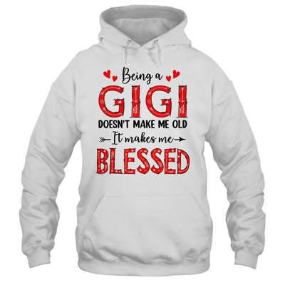 Being A Gigi Doesnt Make Me Old Blessed Mothers Day Shirt & Tank Top | teecentury