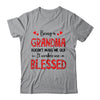 Being A Grandma Doesnt Make Me Old Blessed Mothers Day Shirt & Tank Top | teecentury